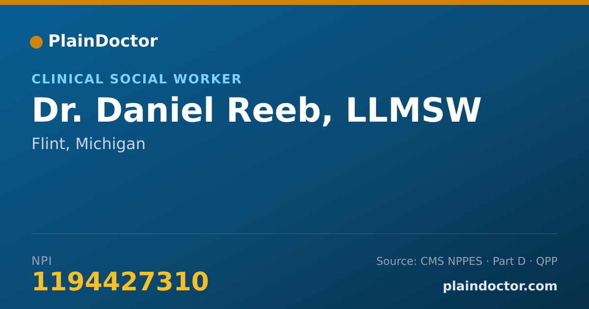 Shareable card for Daniel Reeb, LLMSW - Clinical Social Worker, Flint, MI