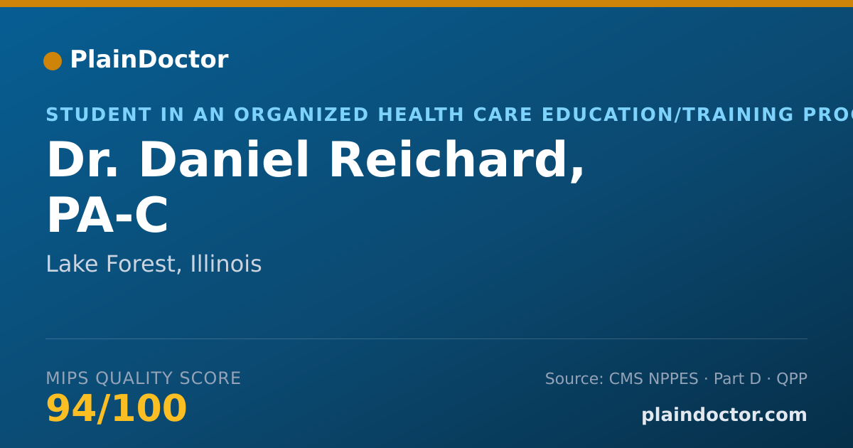 Shareable card for Daniel Reichard, PA-C - Student in an Organized Health Care Education/Training Program, Lake Forest, IL