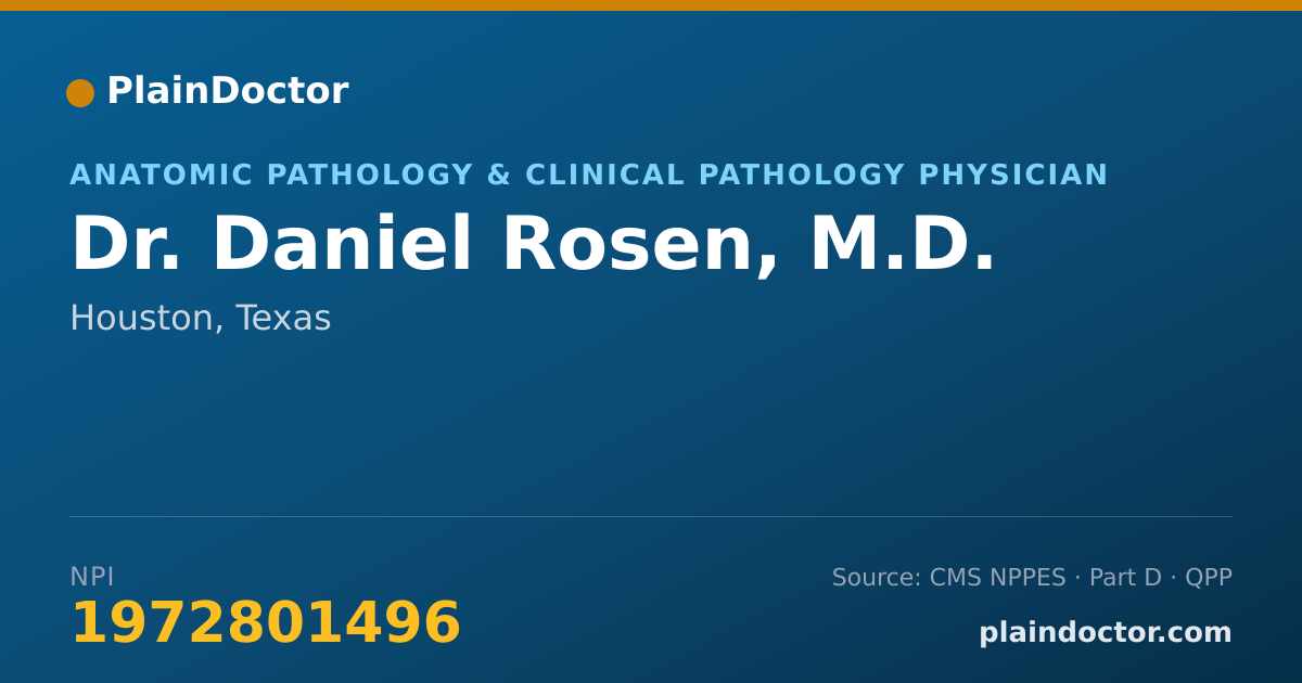 Shareable card for Daniel Rosen, M.D. - Anatomic Pathology & Clinical Pathology Physician, Houston, TX