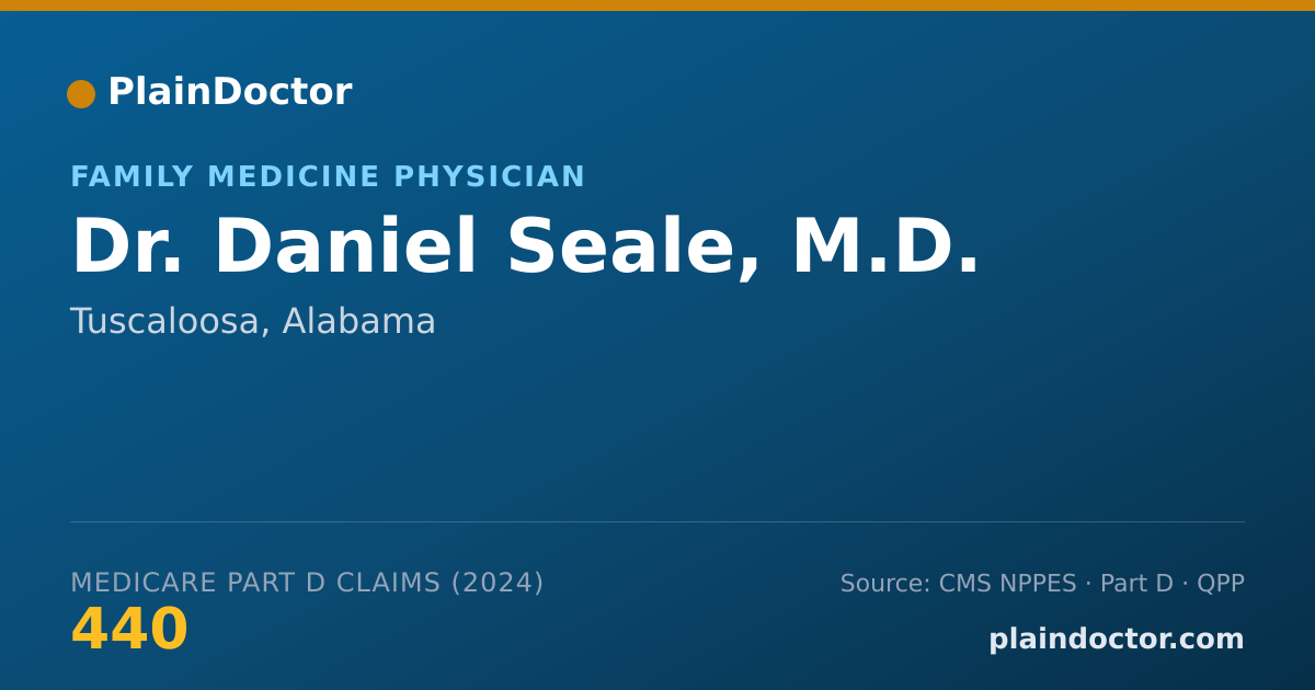 Shareable card for Daniel Seale, M.D. - Family Medicine Physician, Tuscaloosa, AL