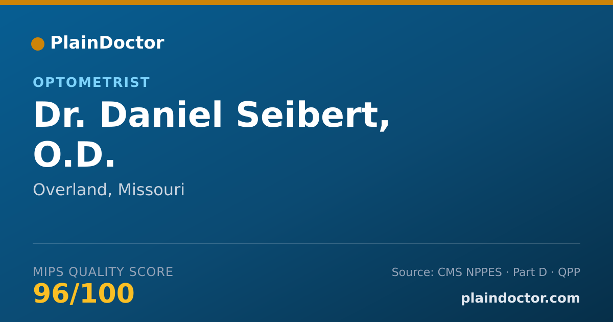 Shareable card for Daniel Seibert, O.D. - Optometrist, Overland, MO