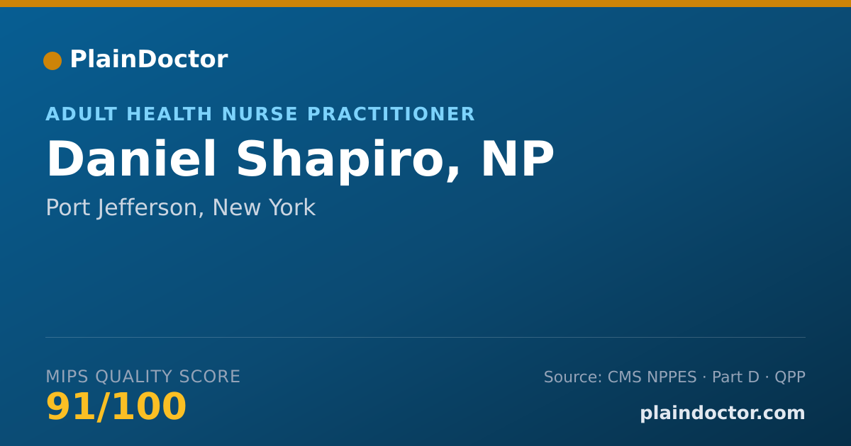 Shareable card for Daniel Shapiro, NP - Adult Health Nurse Practitioner, Port Jefferson, NY