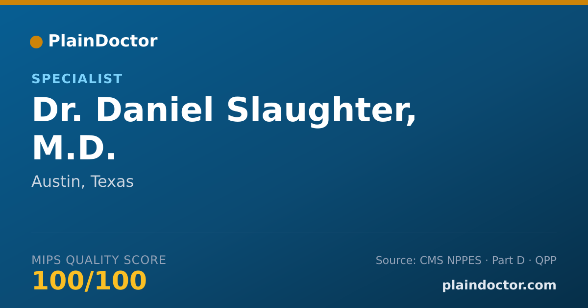 Shareable card for Daniel Slaughter, M.D. - Specialist, Austin, TX