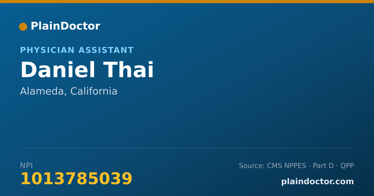 Shareable card for Daniel Thai - Physician Assistant, Alameda, CA