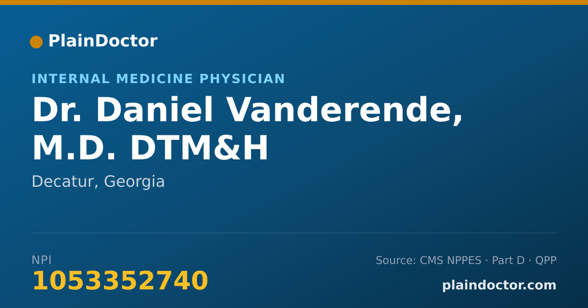 Shareable card for Daniel Vanderende, M.D. DTM&H - Internal Medicine Physician, Decatur, GA