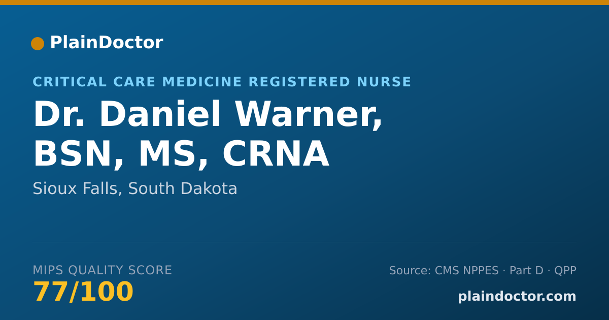 Shareable card for Daniel Warner, BSN, MS, CRNA - Critical Care Medicine Registered Nurse, Sioux Falls, SD