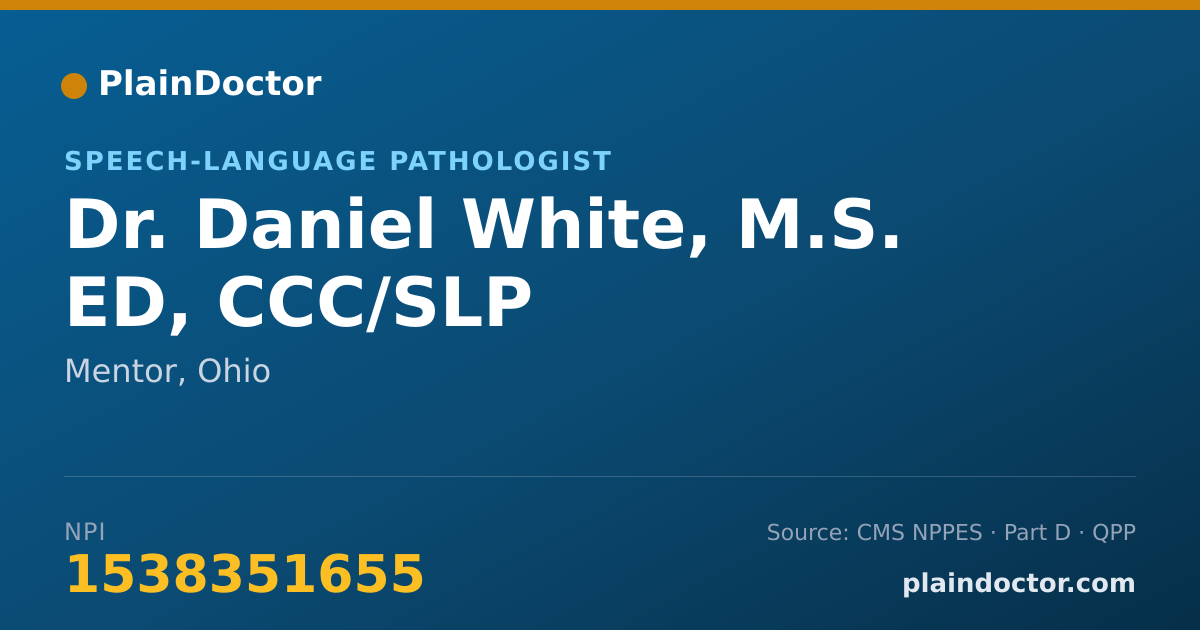 Shareable card for Daniel White, M.S. ED, CCC/SLP - Speech-Language Pathologist, Mentor, OH