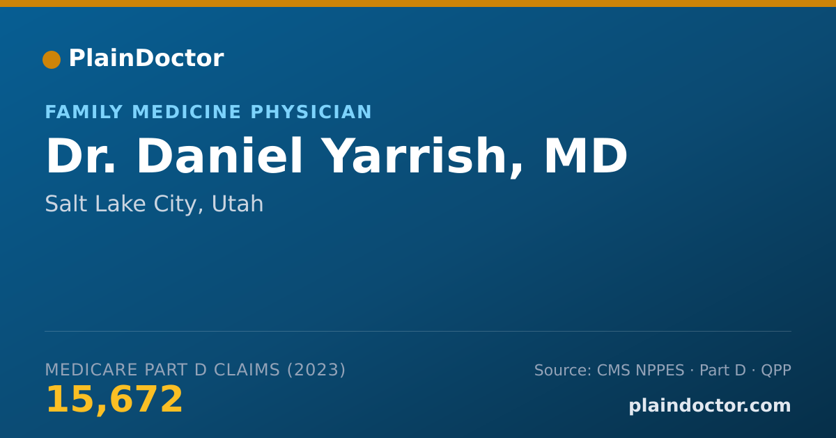 Shareable card for Daniel Yarrish, MD - Family Medicine Physician, Salt Lake City, UT