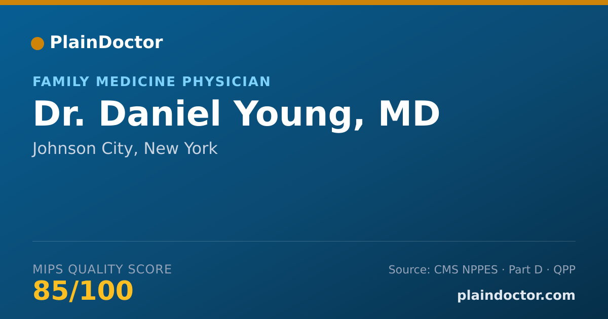 Shareable card for Daniel Young, MD - Family Medicine Physician, Johnson City, NY