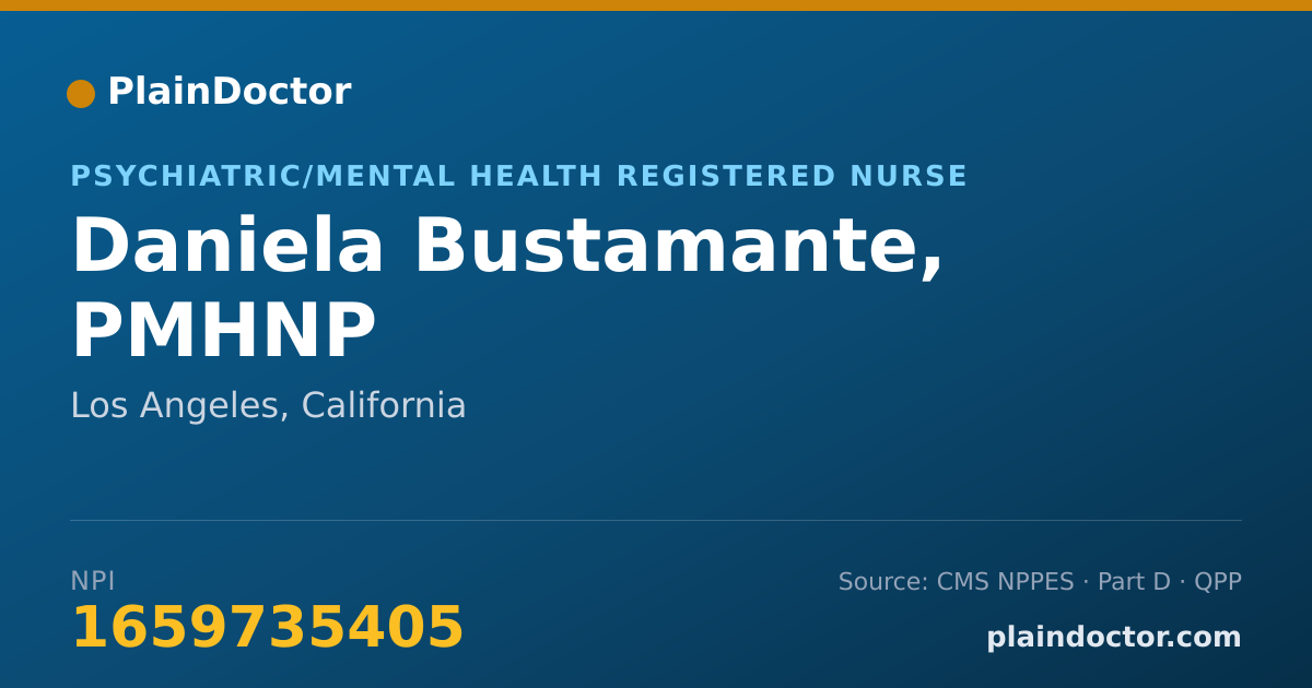 Shareable card for Daniela Bustamante, PMHNP - Psychiatric/Mental Health Registered Nurse, Los Angeles, CA