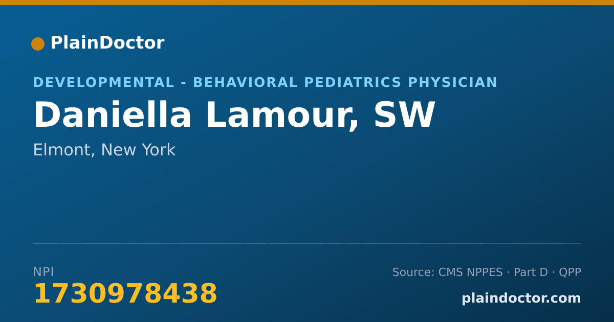 Shareable card for Daniella Lamour, SW - Developmental - Behavioral Pediatrics Physician, Elmont, NY