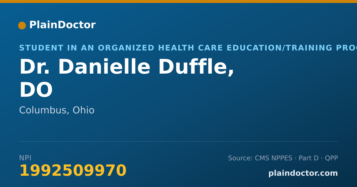Shareable card for Danielle Duffle, DO - Student in an Organized Health Care Education/Training Program, Columbus, OH