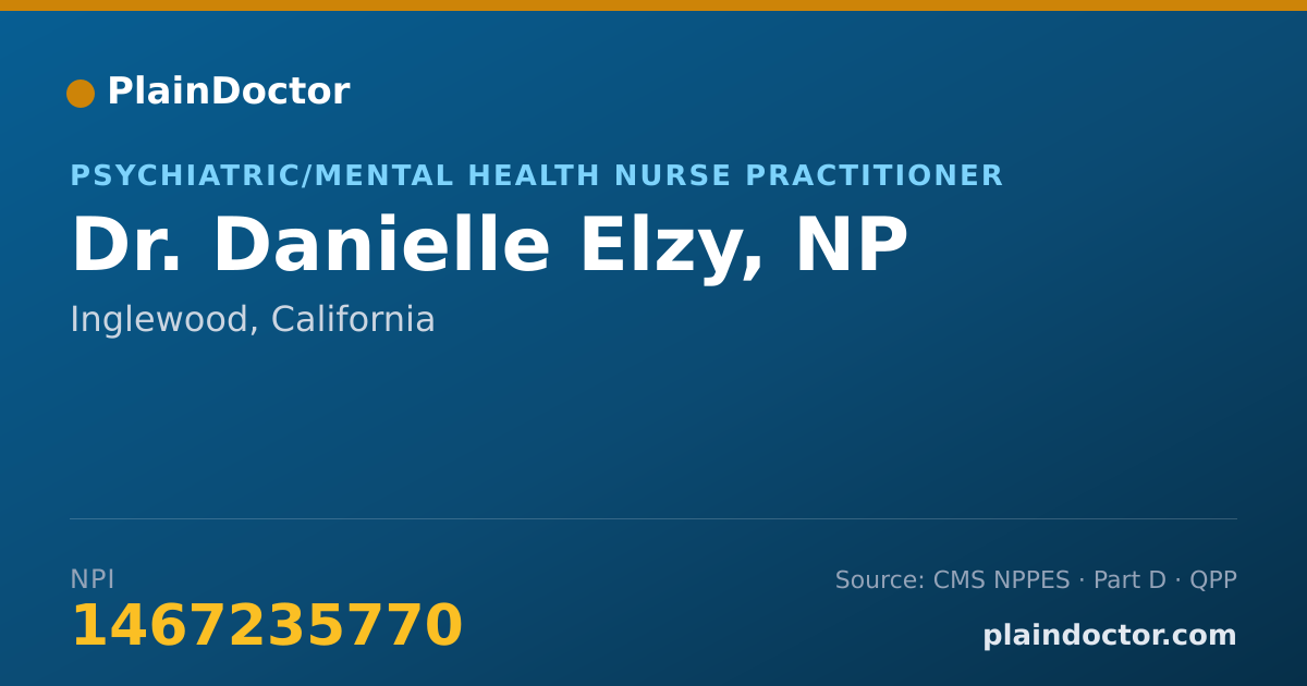 Shareable card for Danielle Elzy, NP - Psychiatric/Mental Health Nurse Practitioner, Inglewood, CA