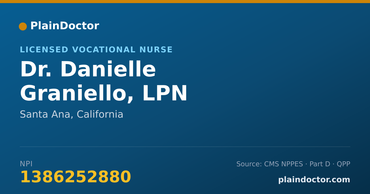 Shareable card for Danielle Graniello, LPN - Licensed Vocational Nurse, Santa Ana, CA