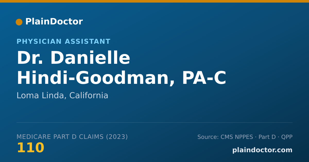 Shareable card for Danielle Hindi-Goodman, PA-C - Physician Assistant, Loma Linda, CA