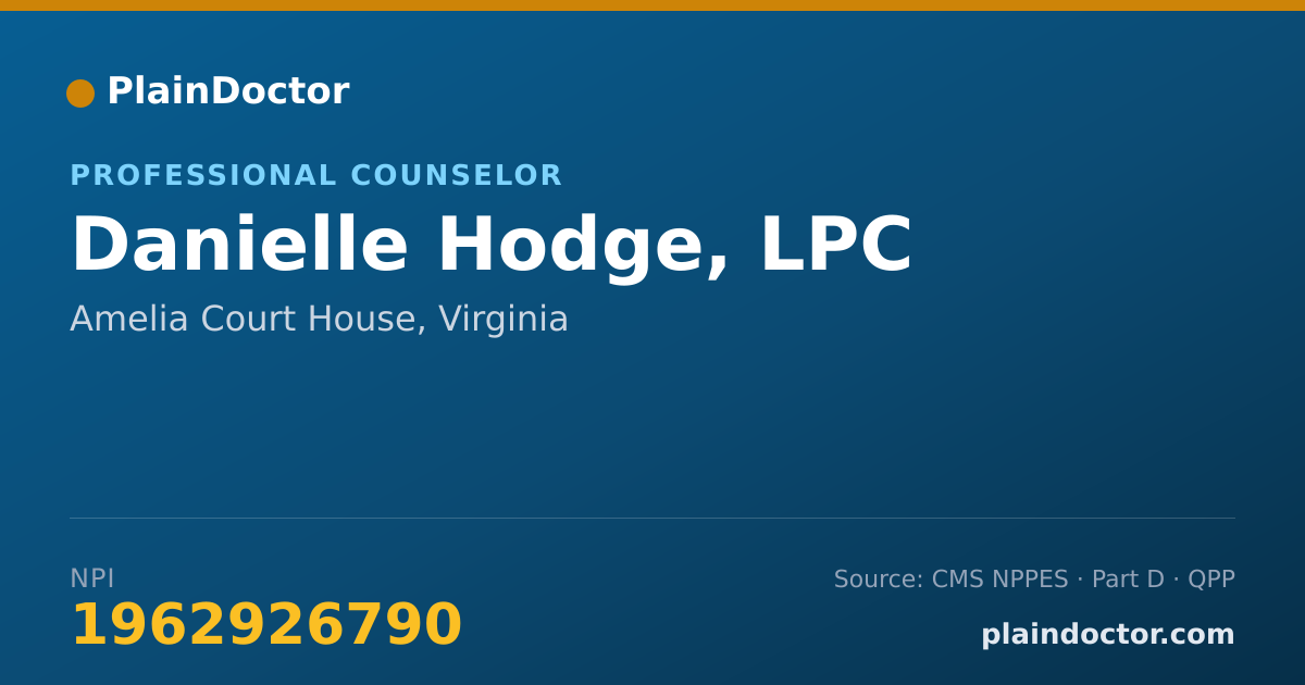 Shareable card for Danielle Hodge, LPC - Professional Counselor, Amelia Court House, VA