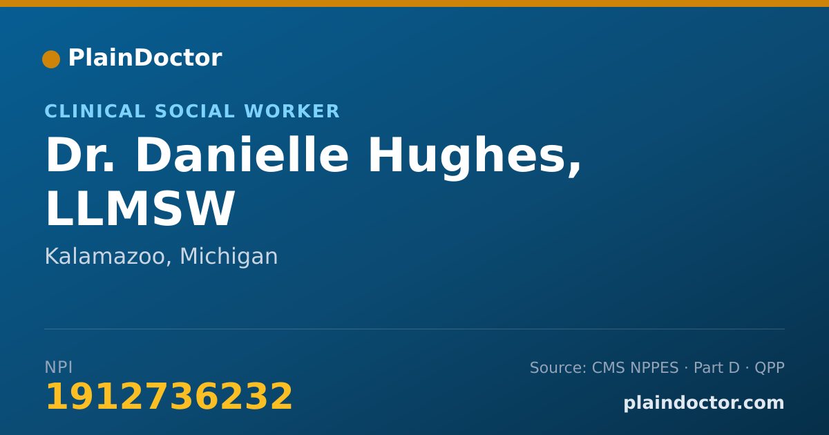 Shareable card for Danielle Hughes, LLMSW - Clinical Social Worker, Kalamazoo, MI