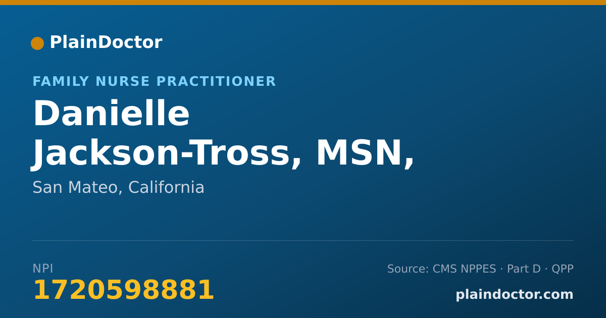 Shareable card for Danielle Jackson-Tross, MSN, APRN, FNP-BC - Family Nurse Practitioner, San Mateo, CA