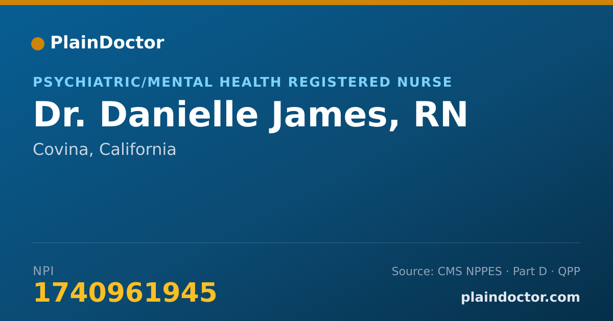 Shareable card for Danielle James, RN - Psychiatric/Mental Health Registered Nurse, Covina, CA