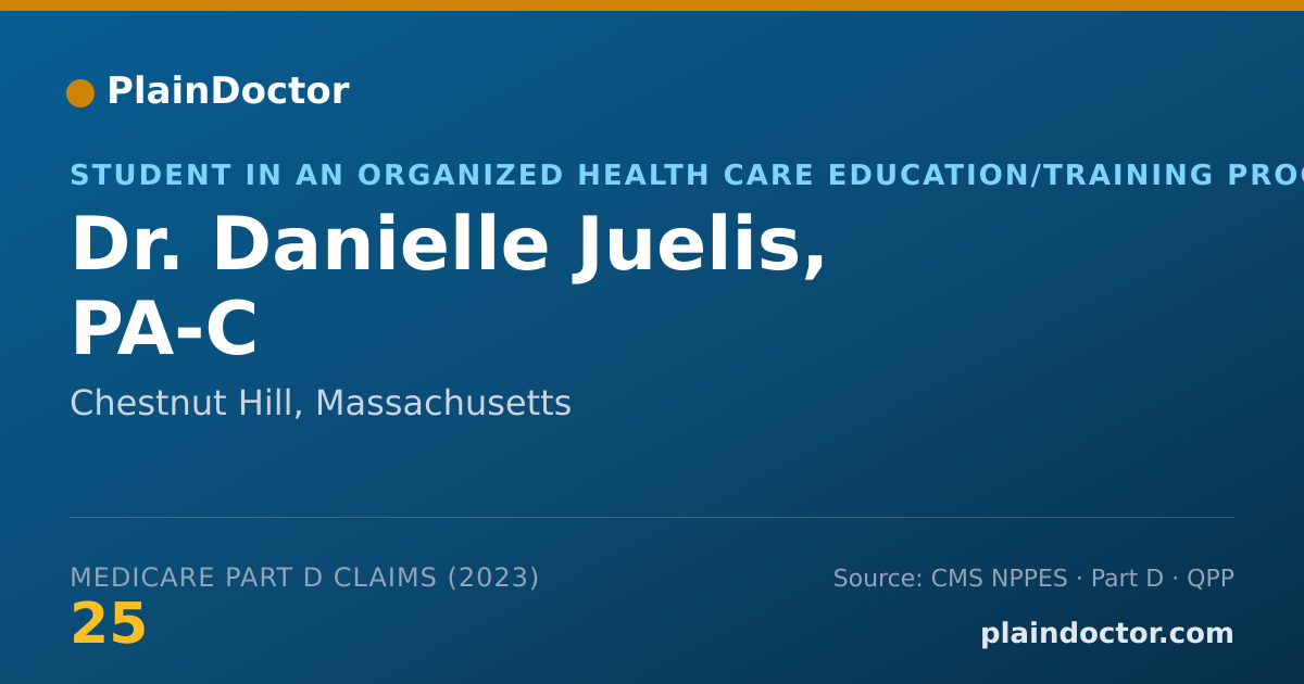 Shareable card for Danielle Juelis, PA-C - Student in an Organized Health Care Education/Training Program, Chestnut Hill, MA