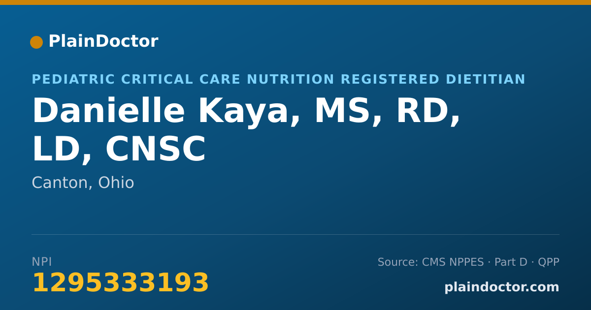 Shareable card for Danielle Kaya, MS, RD, LD, CNSC - Pediatric Critical Care Nutrition Registered Dietitian, Canton, OH