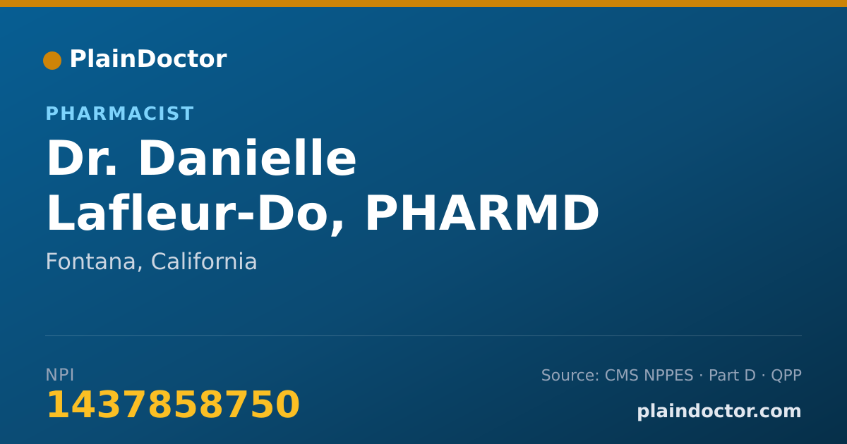 Shareable card for Danielle Lafleur-Do, PHARMD - Pharmacist, Fontana, CA