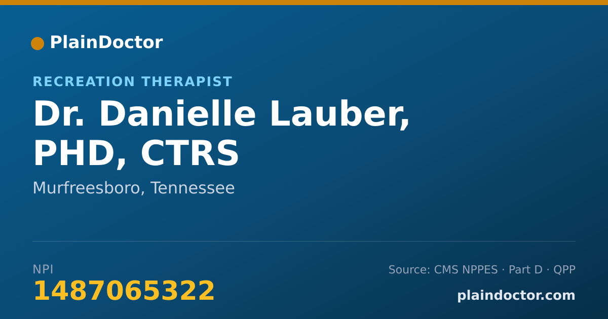 Shareable card for Danielle Lauber, PHD, CTRS - Recreation Therapist, Murfreesboro, TN