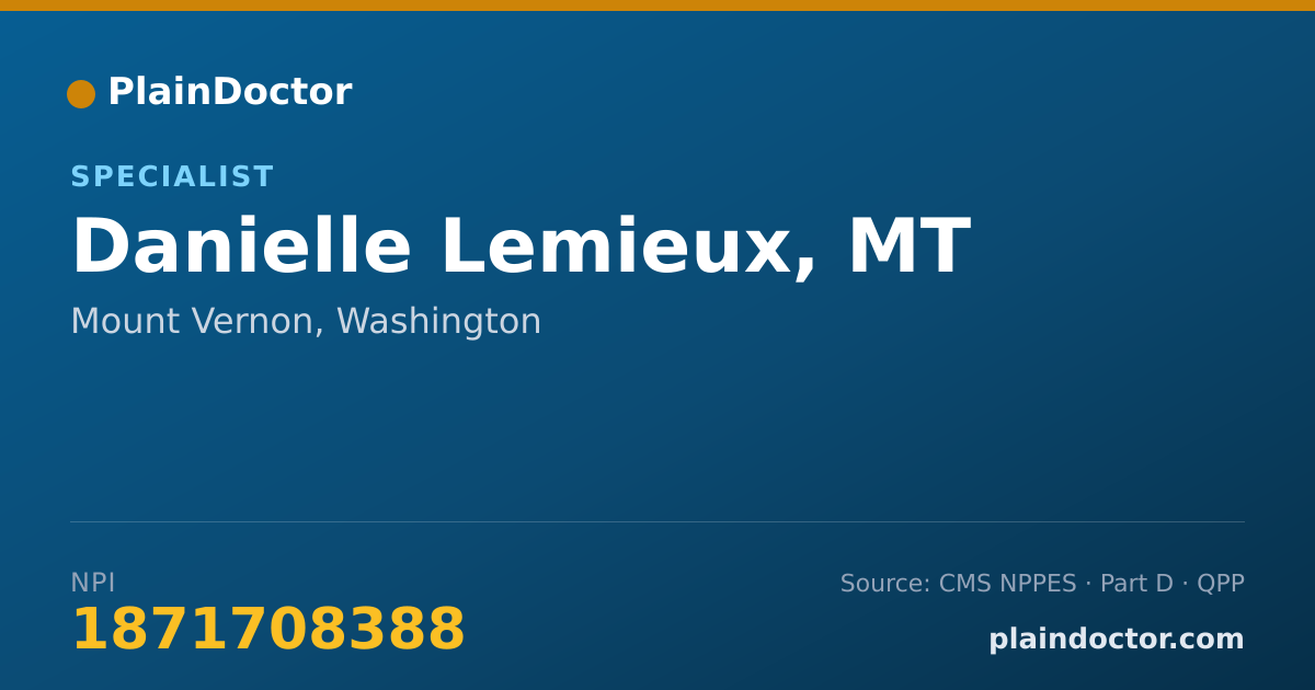 Shareable card for Danielle Lemieux, MT - Specialist, Mount Vernon, WA