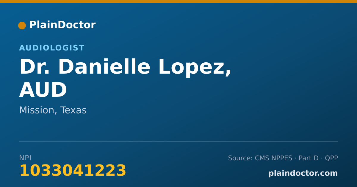 Shareable card for Danielle Lopez, AUD - Audiologist, Mission, TX