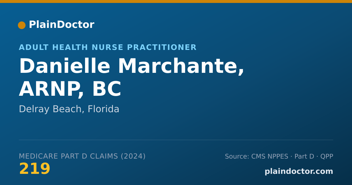 Shareable card for Danielle Marchante, ARNP, BC - Adult Health Nurse Practitioner, Delray Beach, FL