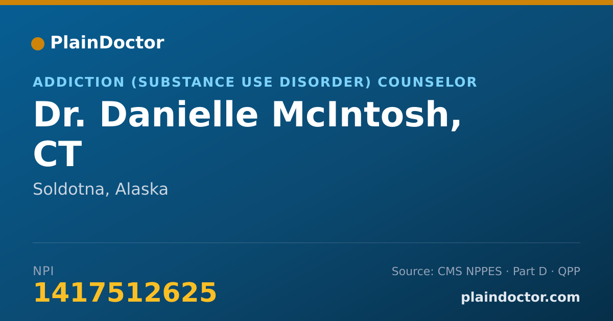 Shareable card for Danielle McIntosh, CT - Addiction (Substance Use Disorder) Counselor, Soldotna, AK