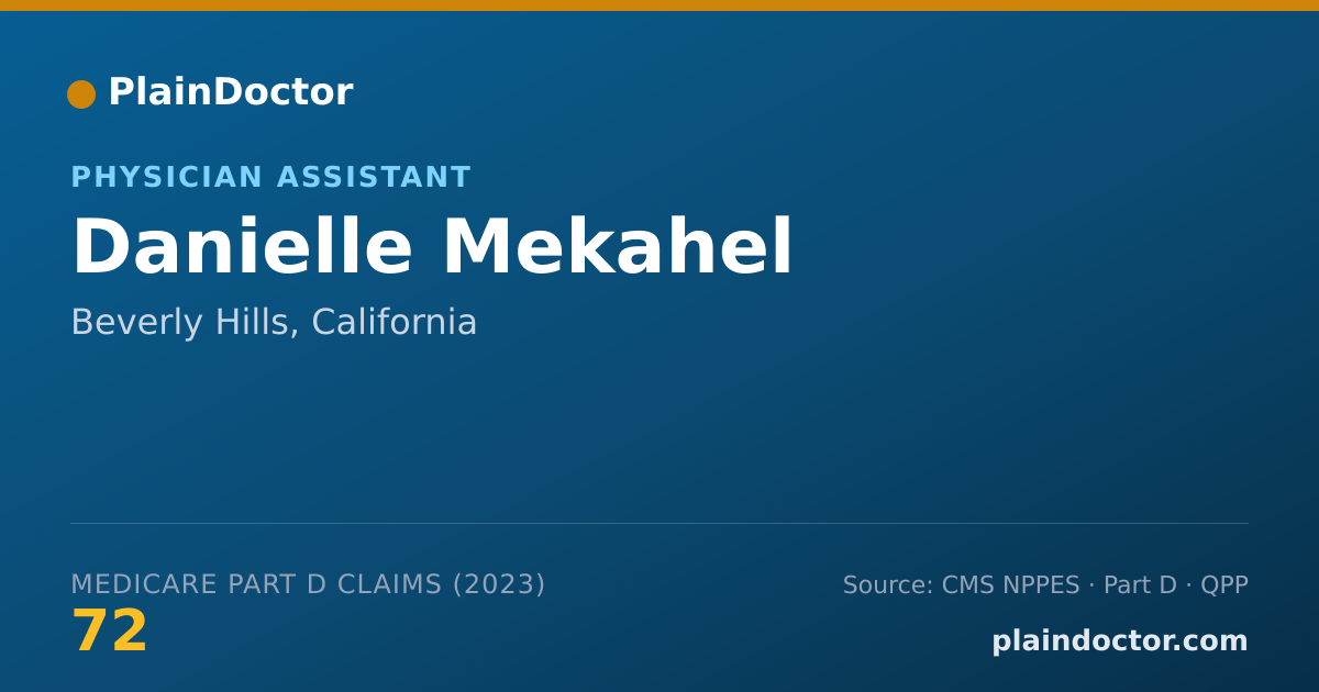 Shareable card for Danielle Mekahel - Physician Assistant, Beverly Hills, CA
