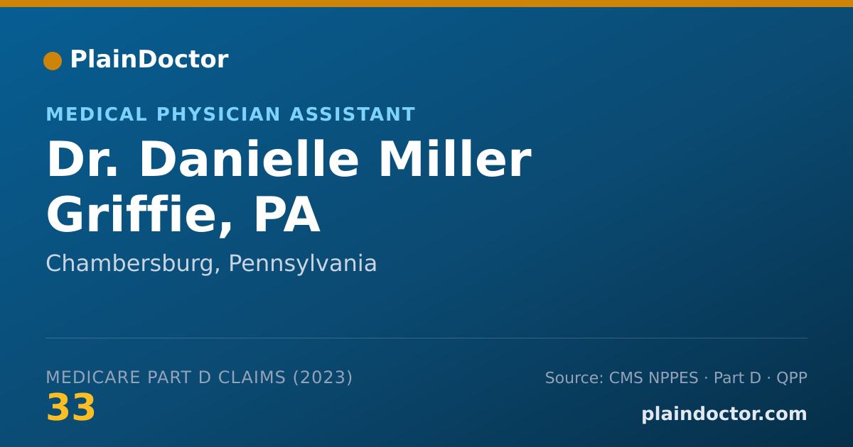 Shareable card for Danielle Miller Griffie, PA - Medical Physician Assistant, Chambersburg, PA