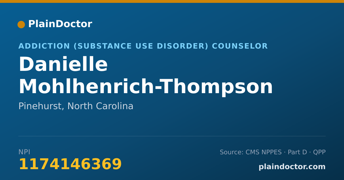 Shareable card for Danielle Mohlhenrich-Thompson - Addiction (Substance Use Disorder) Counselor, Pinehurst, NC
