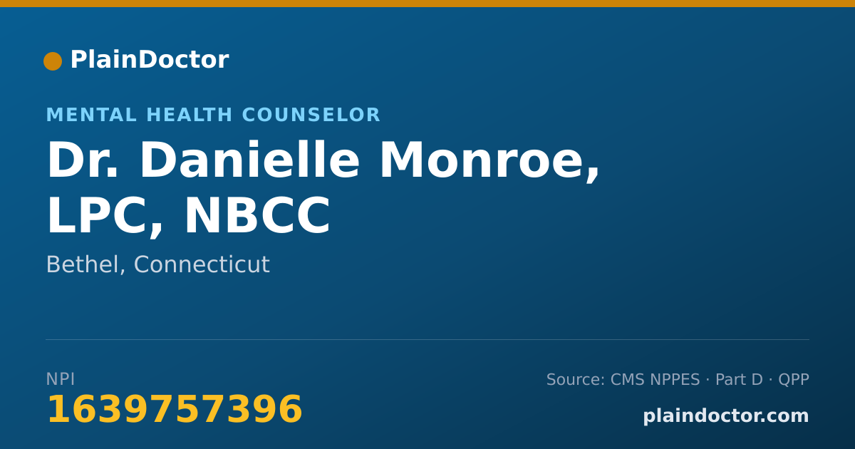 Shareable card for Danielle Monroe, LPC, NBCC - Mental Health Counselor, Bethel, CT
