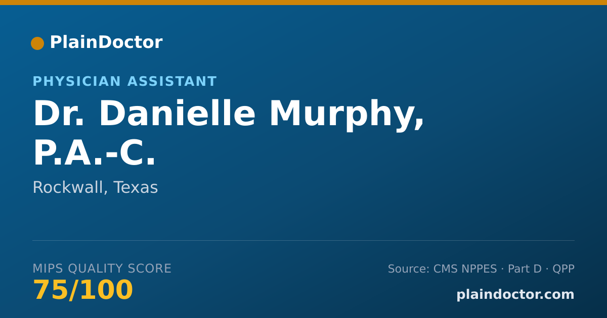 Shareable card for Danielle Murphy, P.A.-C. - Physician Assistant, Rockwall, TX