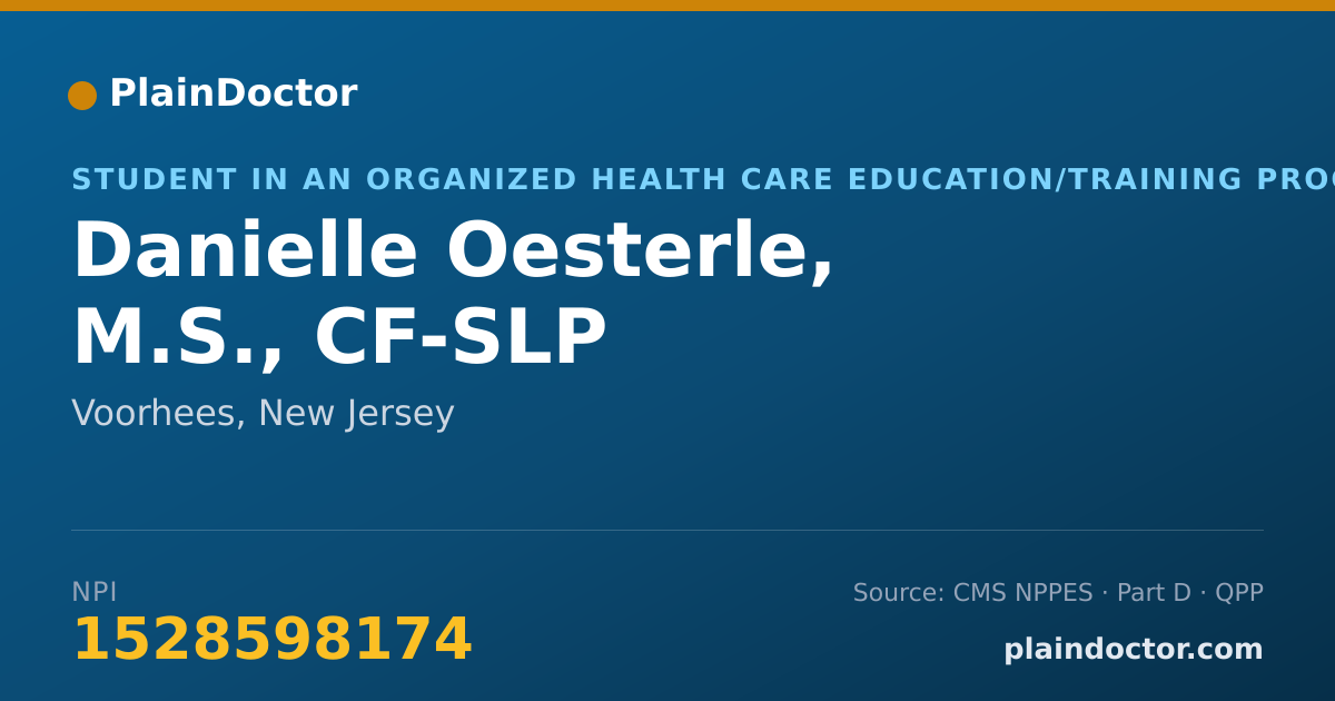 Shareable card for Danielle Oesterle, M.S., CF-SLP - Student in an Organized Health Care Education/Training Program, Voorhees, NJ