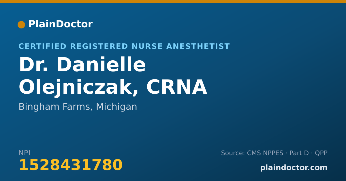 Shareable card for Danielle Olejniczak, CRNA - Certified Registered Nurse Anesthetist, Bingham Farms, MI