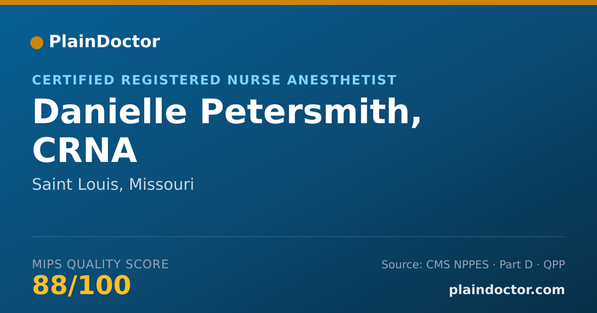 Shareable card for Danielle Petersmith, CRNA - Certified Registered Nurse Anesthetist, Saint Louis, MO