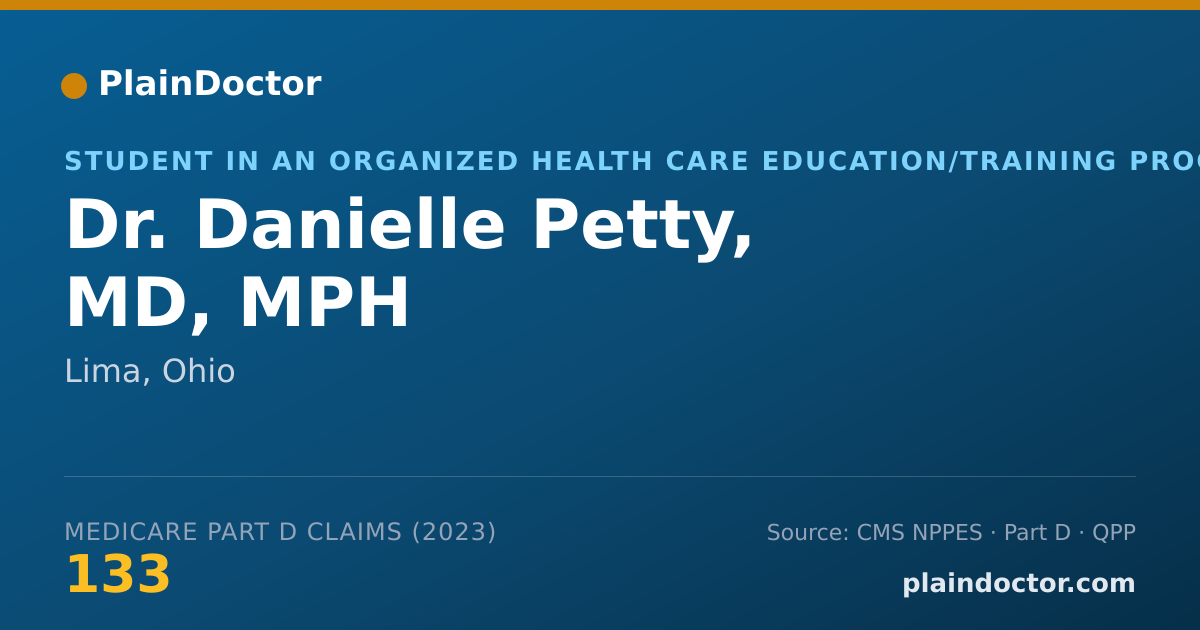 Shareable card for Danielle Petty, MD, MPH - Student in an Organized Health Care Education/Training Program, Lima, OH