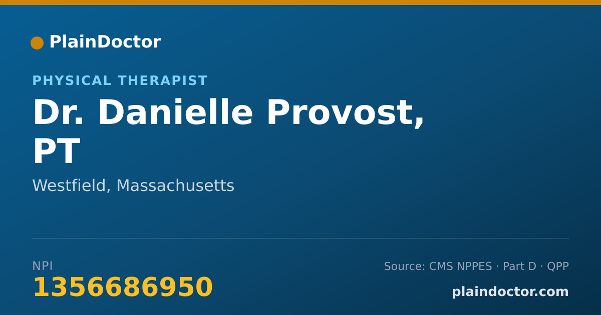 Shareable card for Danielle Provost, PT - Physical Therapist, Westfield, MA