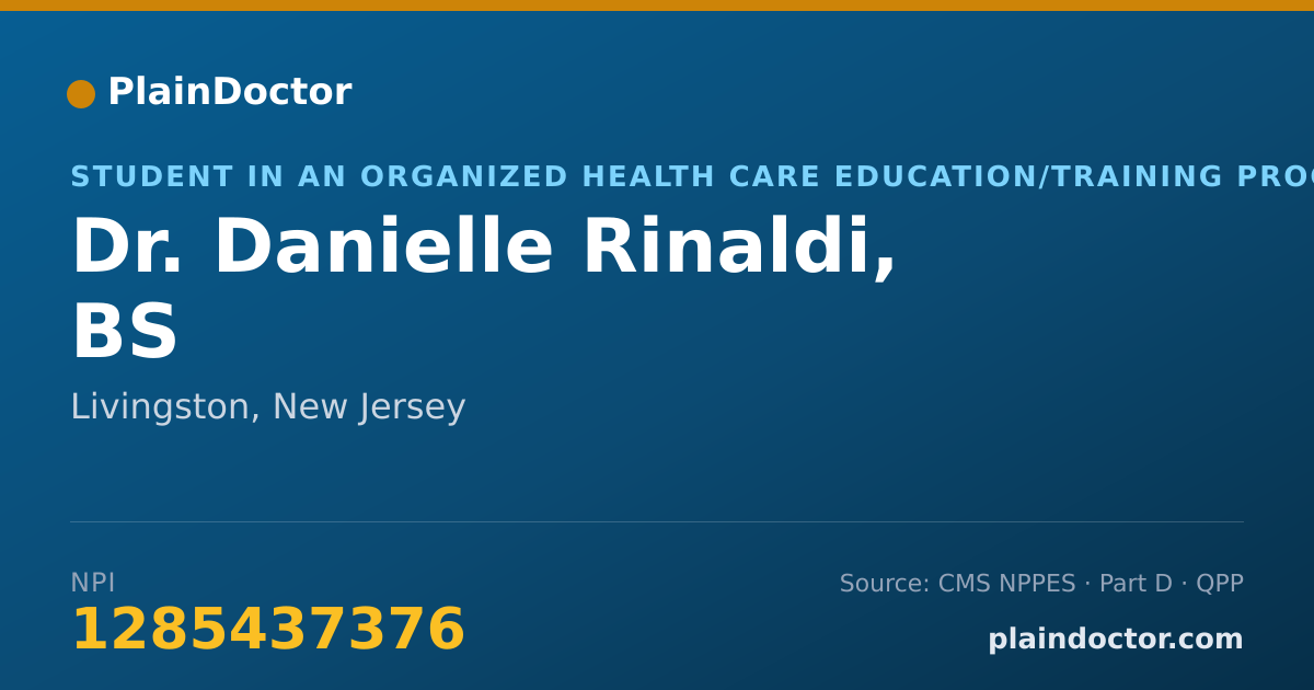 Shareable card for Danielle Rinaldi, BS - Student in an Organized Health Care Education/Training Program, Livingston, NJ