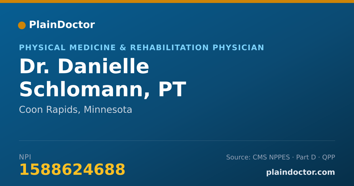 Shareable card for Danielle Schlomann, PT - Physical Medicine & Rehabilitation Physician, Coon Rapids, MN