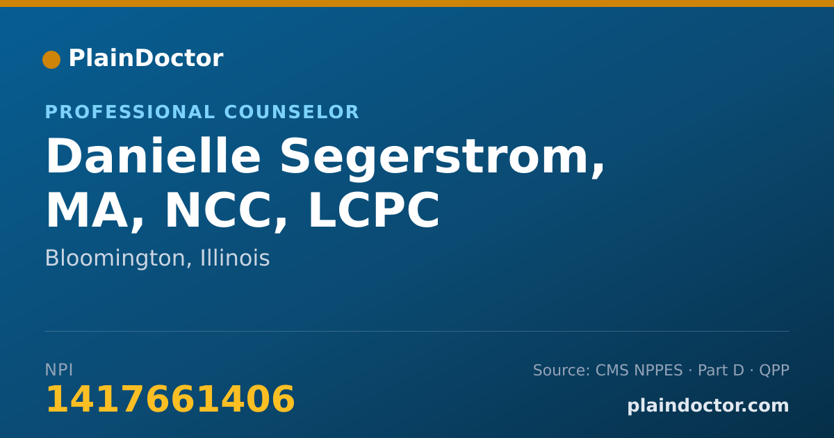 Shareable card for Danielle Segerstrom, MA, NCC, LCPC - Professional Counselor, Bloomington, IL