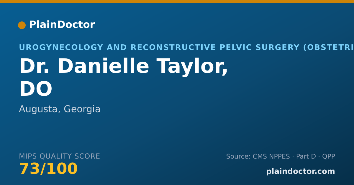Shareable card for Danielle Taylor, DO - Urogynecology and Reconstructive Pelvic Surgery (Obstetrics & Gynecology) Physician, Augusta, GA