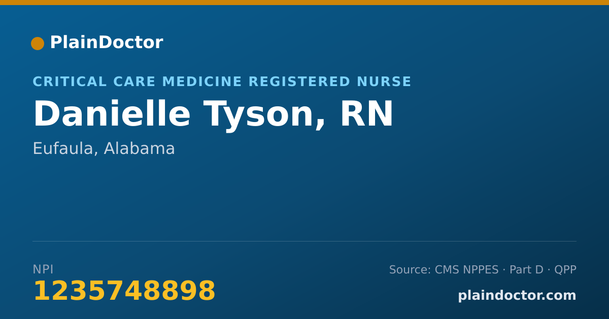 Shareable card for Danielle Tyson, RN - Critical Care Medicine Registered Nurse, Eufaula, AL