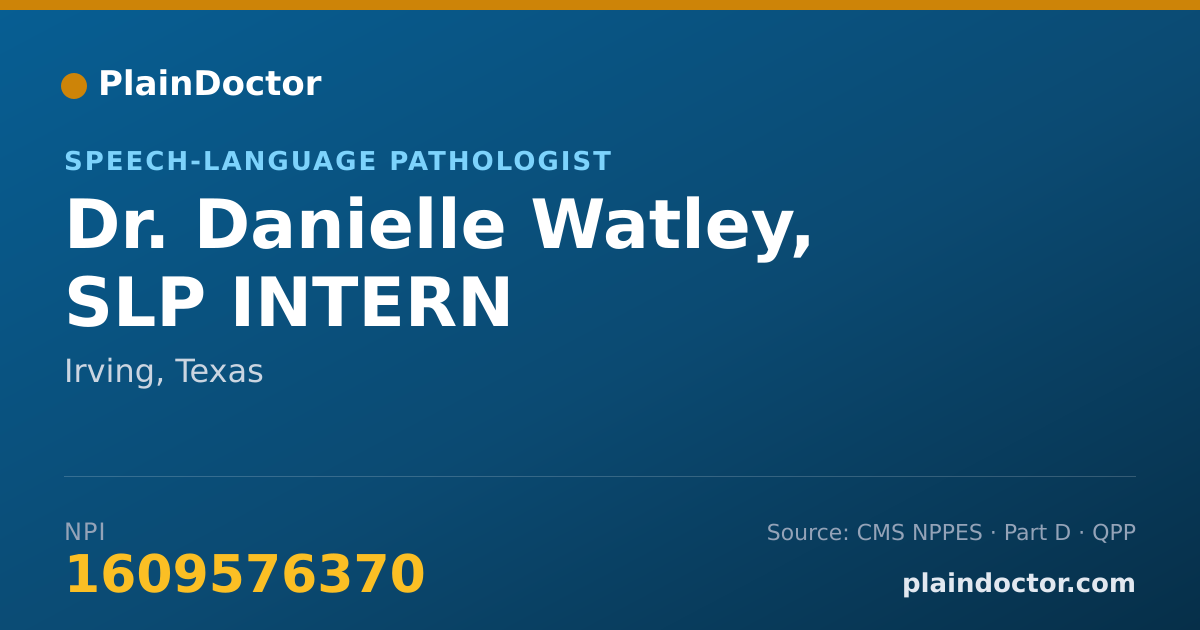 Shareable card for Danielle Watley, SLP INTERN - Speech-Language Pathologist, Irving, TX