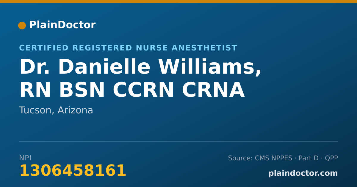 Shareable card for Danielle Williams, RN BSN CCRN CRNA - Certified Registered Nurse Anesthetist, Tucson, AZ