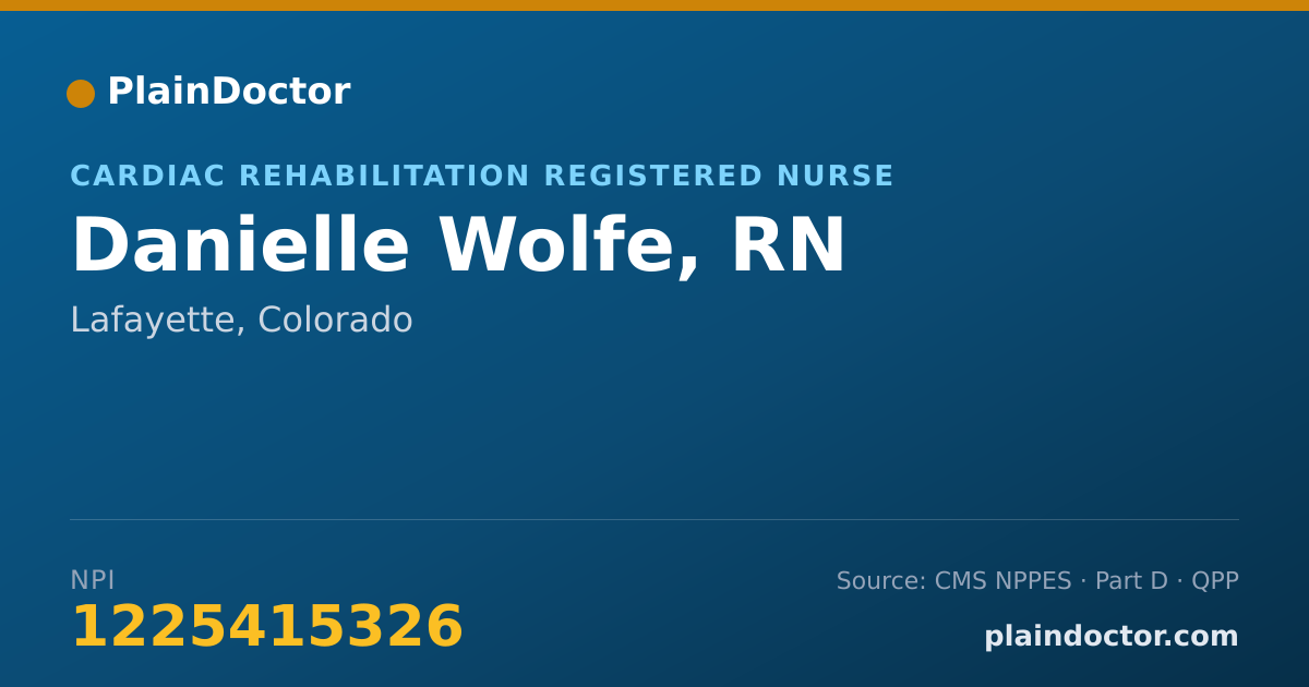 Shareable card for Danielle Wolfe, RN - Cardiac Rehabilitation Registered Nurse, Lafayette, CO