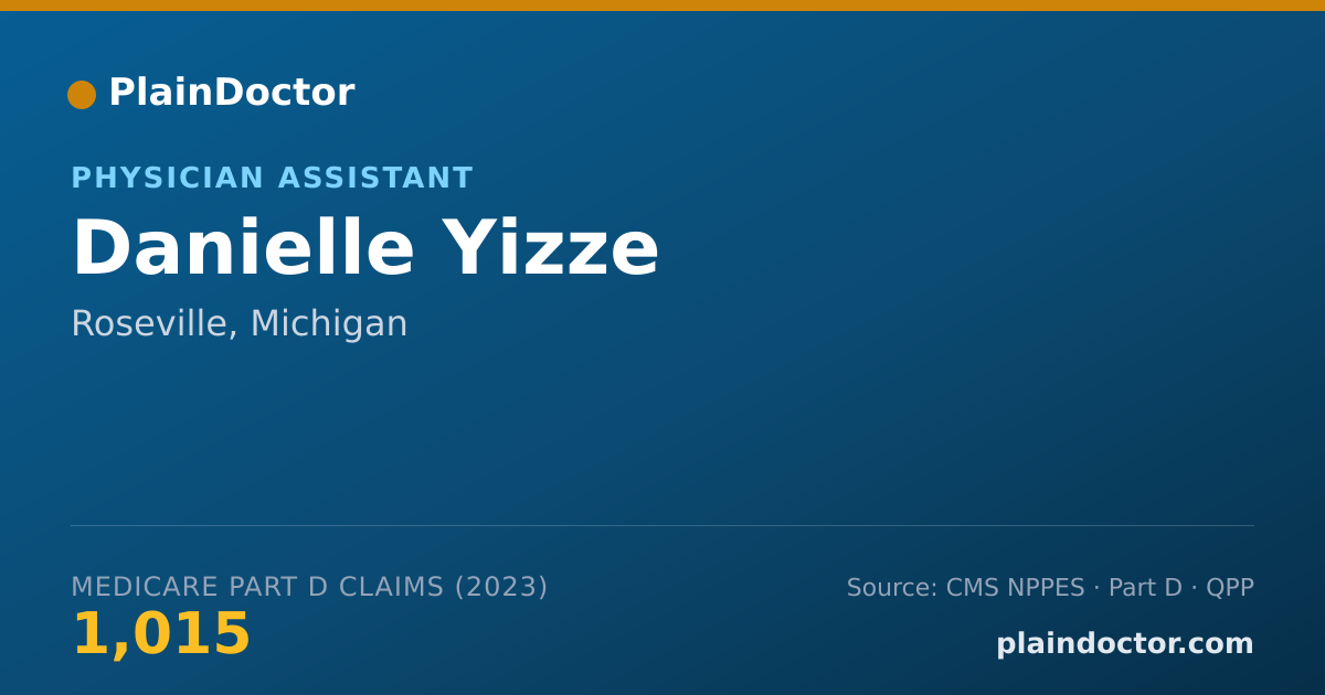 Shareable card for Danielle Yizze - Physician Assistant, Roseville, MI